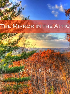 cover image of The Mirror in the Attic
